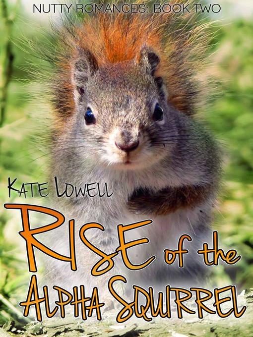 Cover image for Rise of the Alpha Squirrel
